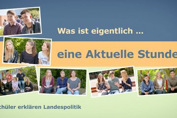 Schüler erklären Landespolitik: Was ist eine aktuelle Stunde?