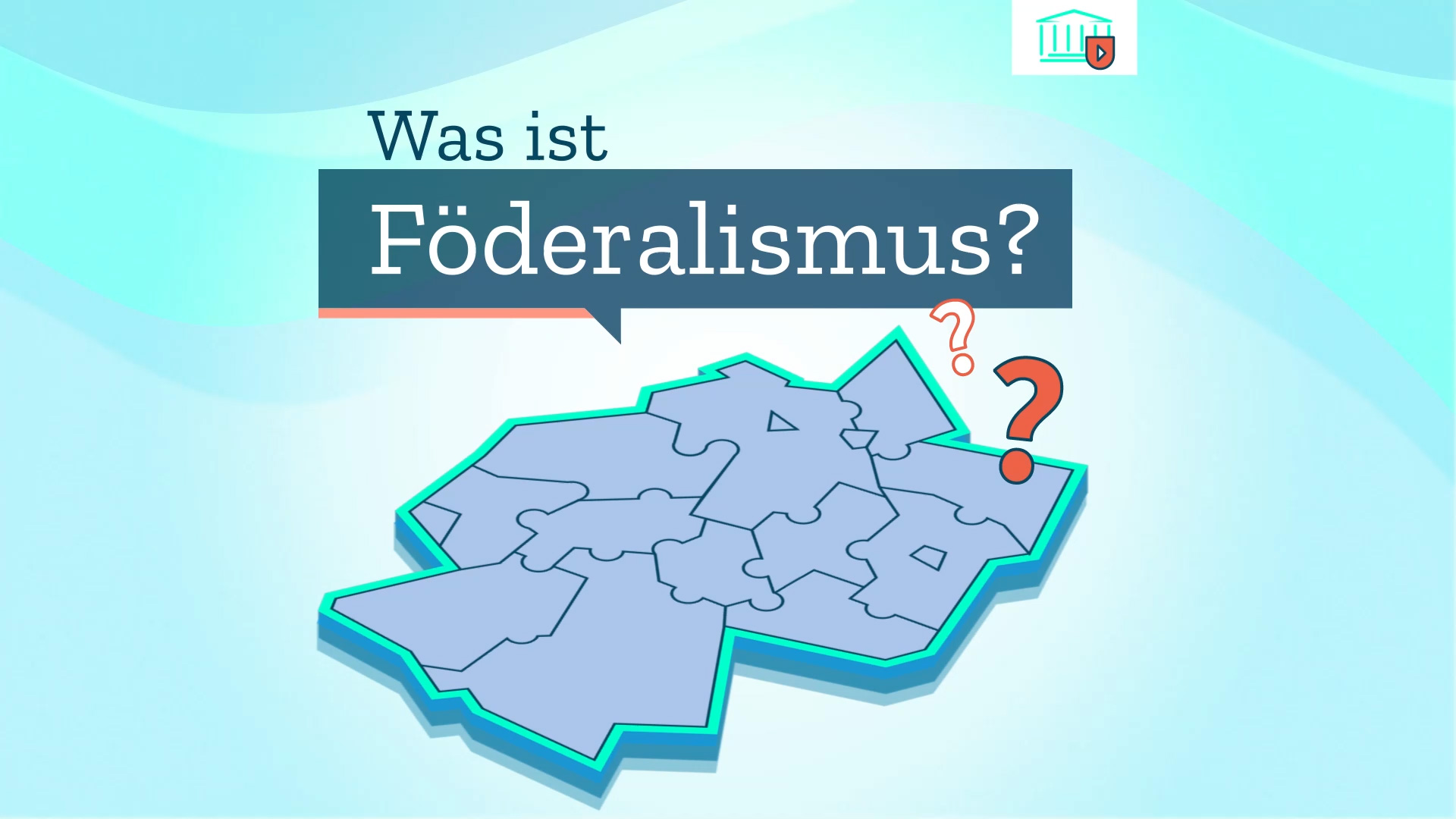 Startbild mit Text: Was ist Föderalismus?